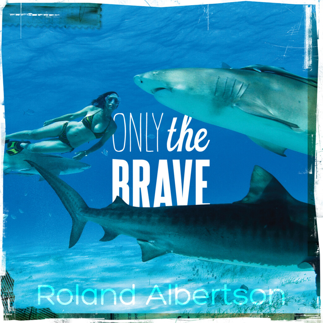 Only the Brave cover art